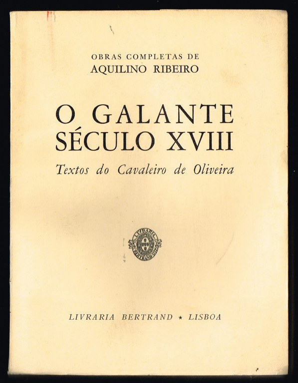 O GALANTE SCULO XVIII Textos do Cavaleiro de Oliveira
